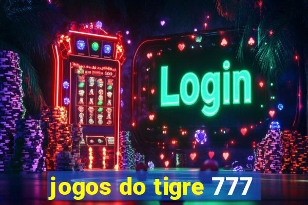 jogos do tigre 777